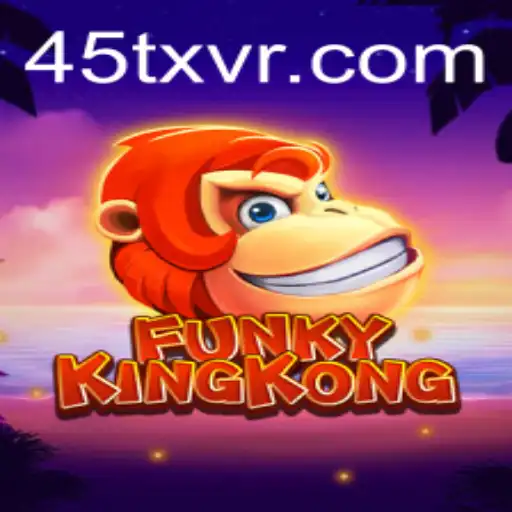 Explorando o Universo de FunkyKingKong e sua Parceria com 45TX.com